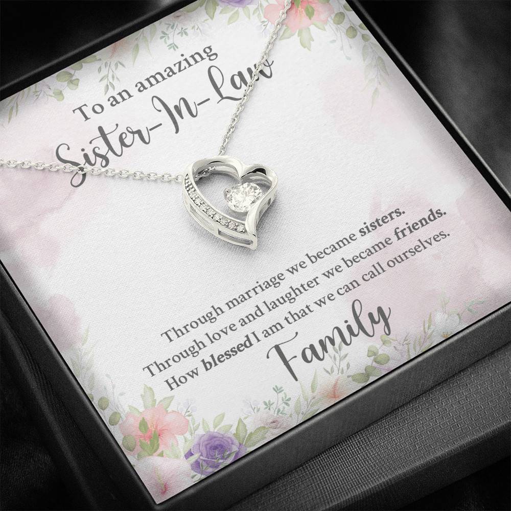 To An Amazing Sister In Law Through Marriage We Became Sisters Forever Love Heart Pendant Necklace