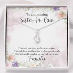 To An Amazing Sister In Law Through Marriage We Became Sisters Alluring Beauty Necklace - Sister In Law Gifts - Alluring Beauty Necklace