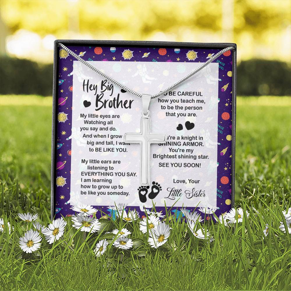 Hey Big Brother My Little Eyes Are Watching All You Say And Do Artisan Crafted Cross Necklace - Big Brother To Be Gifts