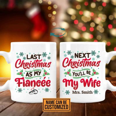 Alternative view of Personalized Last Christmas As My Fiancee Next Christmas You’ll Be My Wife Ceramic 2 Sided Coffee Mug - Water Bottle