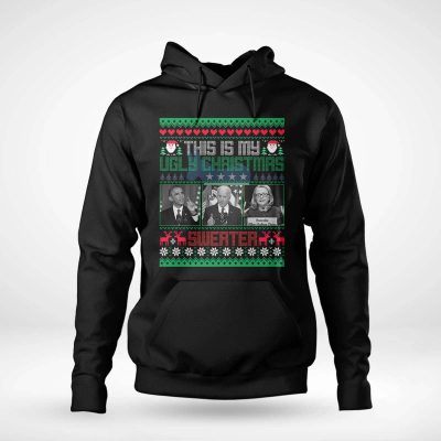 Alternative view of This Is My Ugly Christmas Sweater Funny Biden Obama Hillary Anti Democrat Hoodie - Sweatshirt - Long Sleeve Shirt