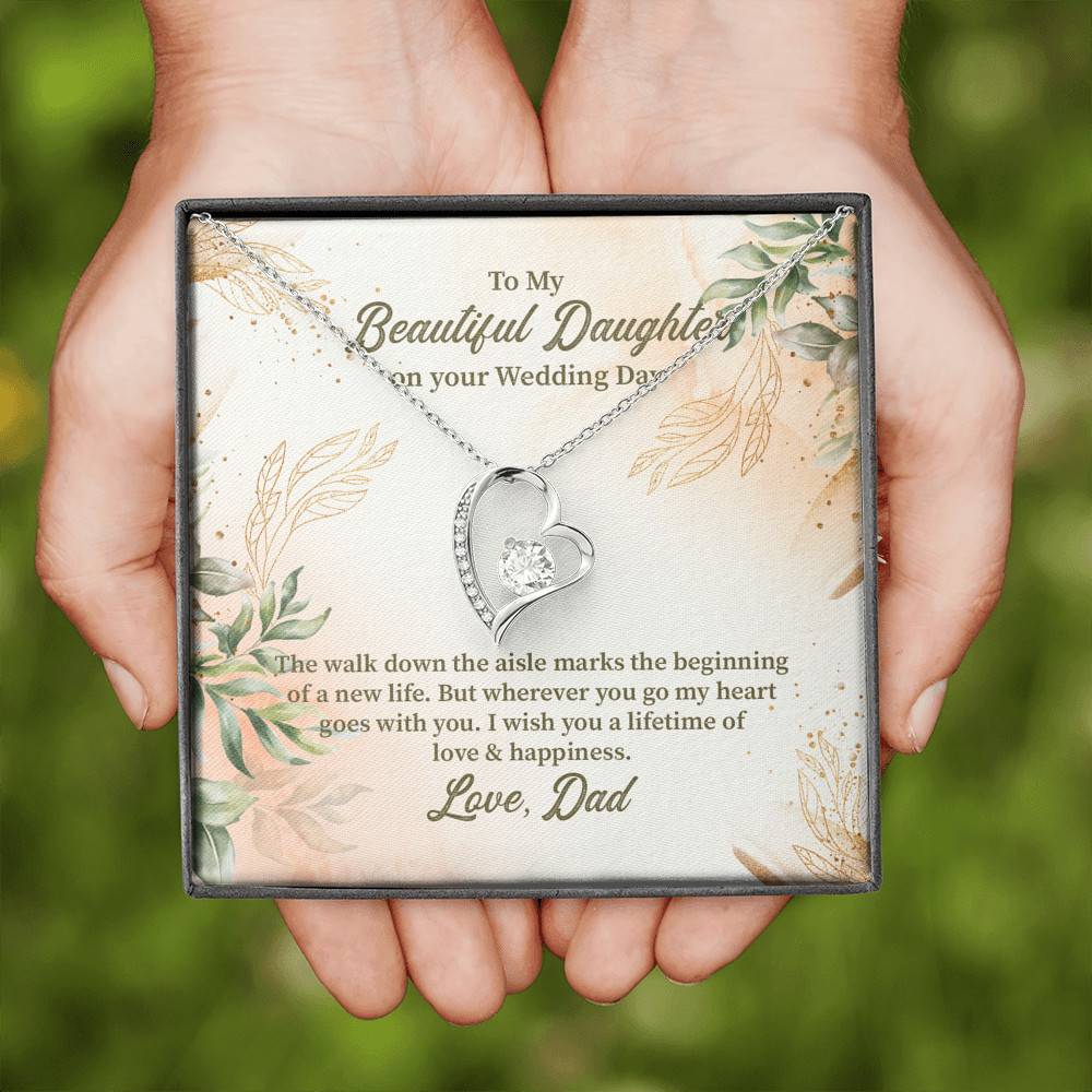 From Dad To My Beautiful Daughter On Your Wedding Day The Walk Down Forever Love Heart Pendant Necklace