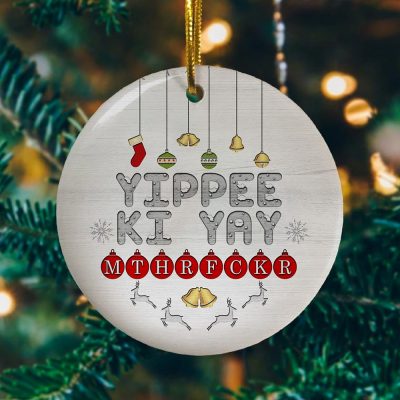 Yippee Ki Yay Mthrfckr Christmas Ornament - Funny Die-Hard Ornament - Holiday Decoration Gifts