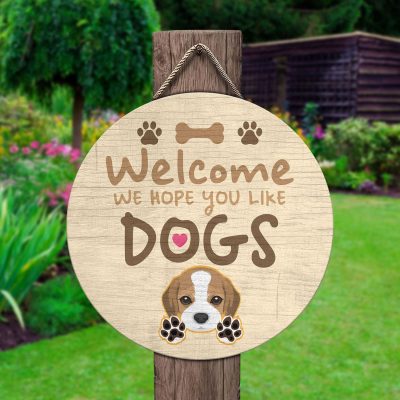 Alternative view of Welcome We Hope You Like Dogs Wooden Door Sign - Front Porch Sign Indoor Outdoor Decor Farmhouse