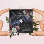 To My Sons Girlfriend It Takes A Special Girl To Fit Into Our Crazy Family Love Knot Necklace