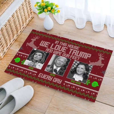 In This House We Love Trump Doormat - Wipe Your Feet Here Biden Harris Pelosi Ugly Christmas Doormat