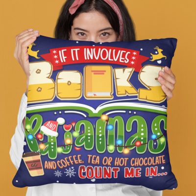 Alternative view of If It Involves Books and Pajamas and Coffee Count Me Decorative Throw Pillow with Insert - Sofa Decor Cushion