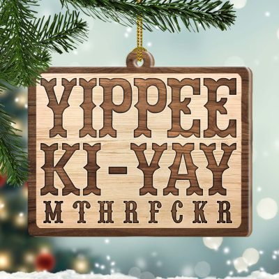 Alternative view of Yippee Ki Yay Mthrfckr Custom Shaped Funny Christmas Ornament Keepsake - Funny Die Hard Ornament