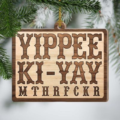 Yippee Ki Yay Mthrfckr Custom Shaped Funny Christmas Ornament Keepsake - Funny Die Hard Ornament