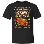 7Th. Pour Some Gravy (6), Black, Unisex T-Shirt