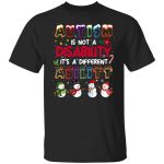 8VT. Snowman Autism Is Not A Disability, Black, Unisex T-Shirt