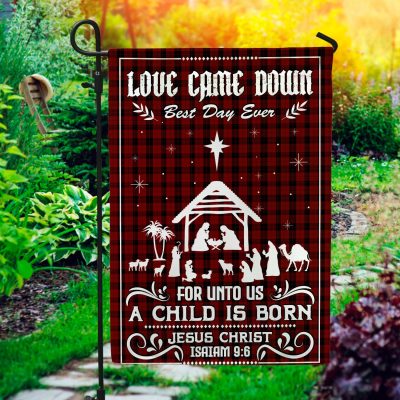 Christian Christmas Nativity Scene Birth Of Jesus Christ Love Came Down Bufallo Plaid Garden Flag - Holy Family House Flag