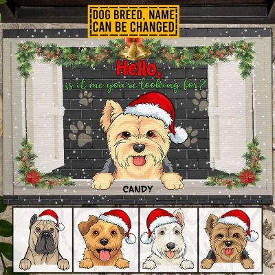 Personalized Dog Breeds Hello Is It Me Are You Looking For Doormat - Custom Christmas Doormat For Dog Lovers