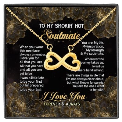 To My Smokin' Hot Soulmate When You Wear This Necklace I Love You Infinity Heart Pendant Necklace