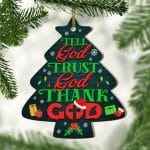 Tell God Trust God Thank God Christmas Tree Custom Shaped Wooden Ornament