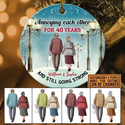 Annoying Each Other For Years And Still Going Strong Personalized Old Couple Circle Christmas Ornament Keepsake