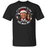 1TM. Look Like You Miss Me 2, Black, Unisex T-Shirt 1TM. Look Like You Miss Me 2, Black, Unisex T-Shirt