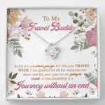 To My Travel Buddy In Life It's Not Where You Go It's Who You Travel With Love Knot Necklace Necklace - Love Knot Necklace To My Travel Buddy In Life It's Not Where You Go It's Who You Travel With Love Knot Necklace Necklace - Love Knot Necklace