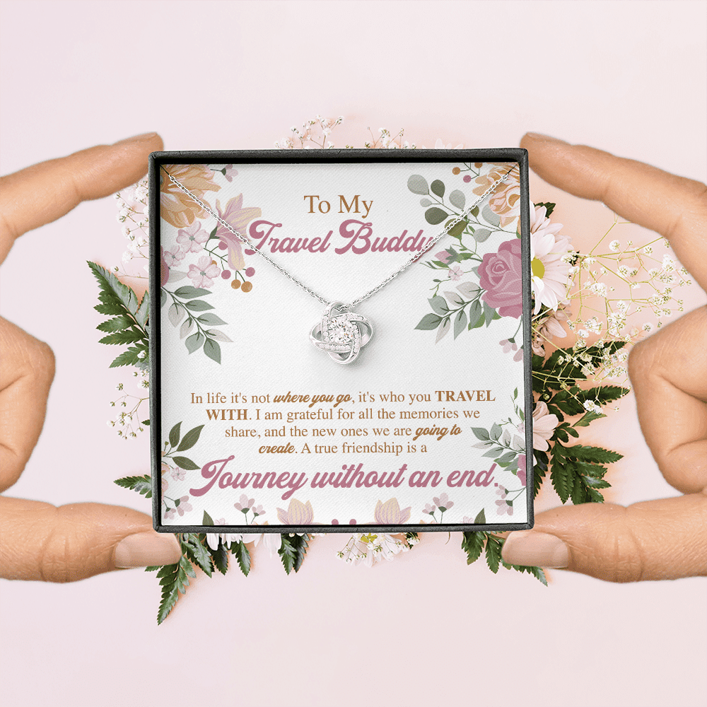 To My Travel Buddy In Life It's Not Where You Go It's Who You Travel With Love Knot Necklace Necklace To My Travel Buddy In Life It's Not Where You Go It's Who You Travel With Love Knot Necklace Necklace