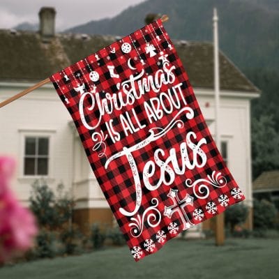 Christmas Is All About Jesus Cross Buffalo Plaid Garden Flag - Christian Christmas House Flag