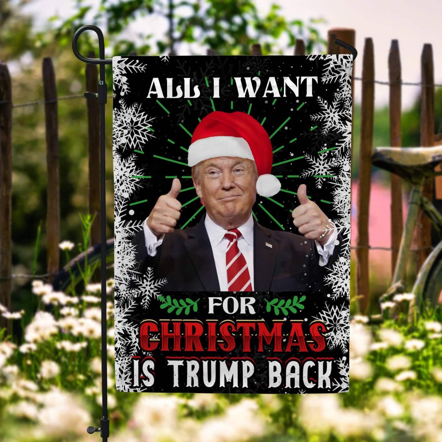 4TM. All I Want Trump BackGarden Flag Mockup 6