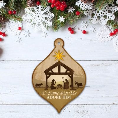 O Come Let Us Adore Him Ornament - Jesus Was Born Nativity Scene Christmas Ornament
