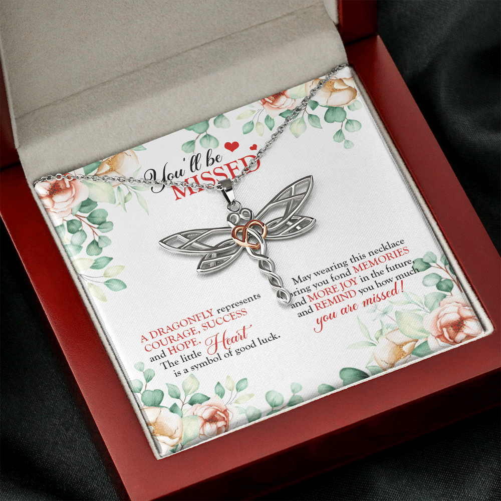 You'll Be Missed A Dragonfly Represents Courage Success And Hope Dragonfly Necklace - Leaving Job Gift for Coworker