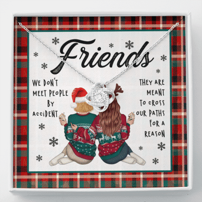 Friends We Don't Meet People By Accident They're Meant to Cross Our Path Bestie Love Knot Pendant Necklace - Love Knot Necklace