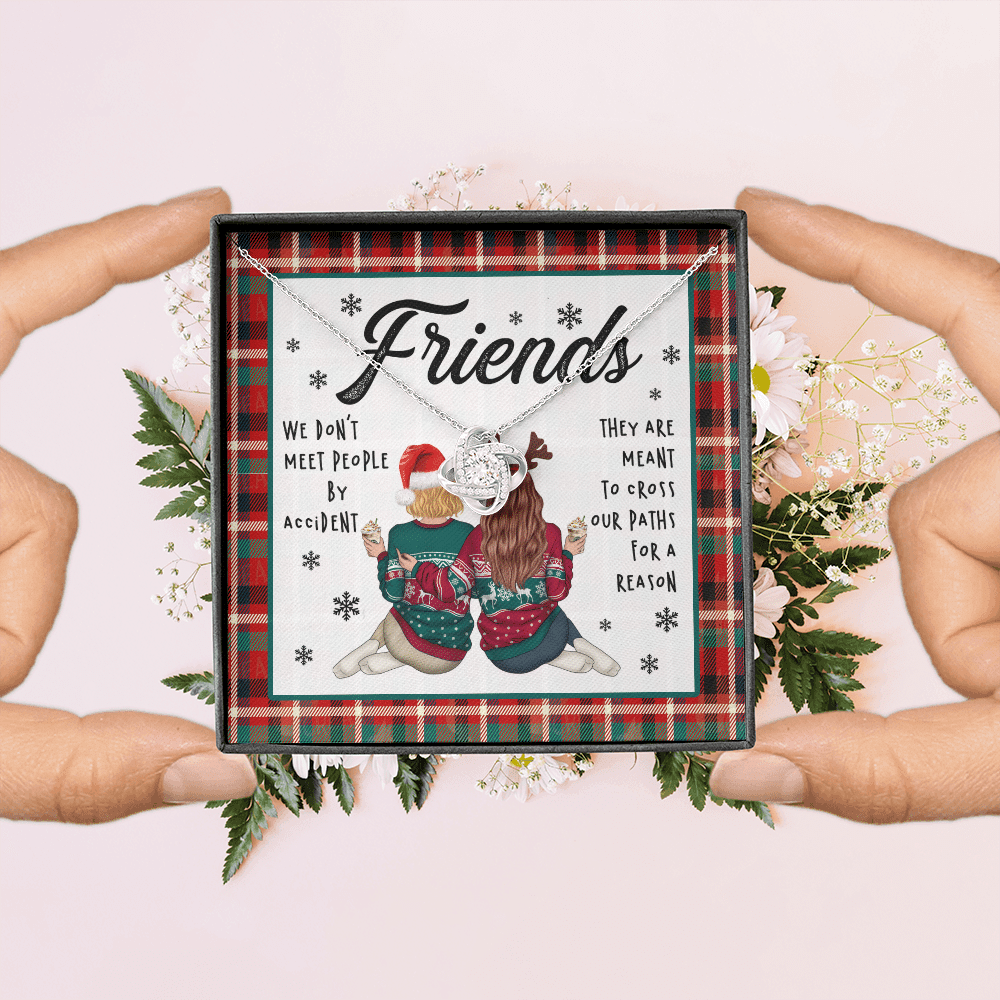 Friends We Don't Meet People By Accident They're Meant to Cross Our Path Bestie Love Knot Pendant Necklace