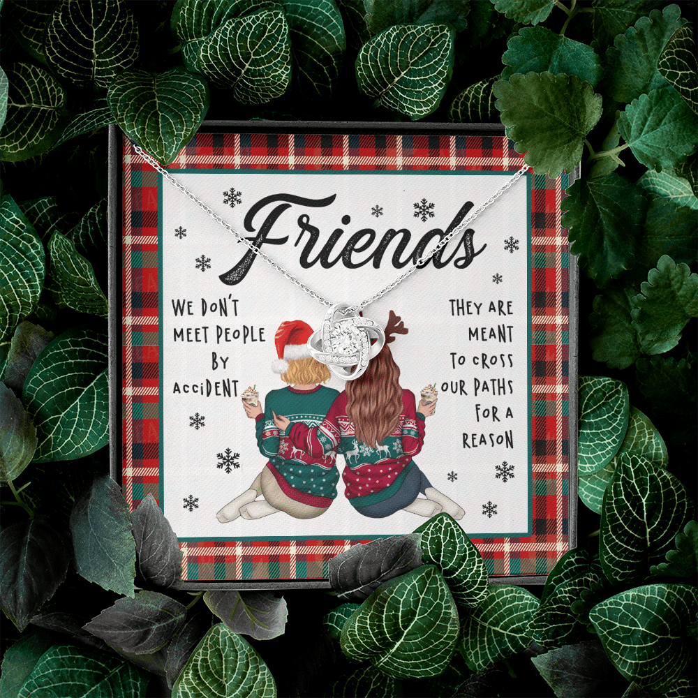 Friends We Don't Meet People By Accident They're Meant to Cross Our Path Bestie Love Knot Pendant Necklace