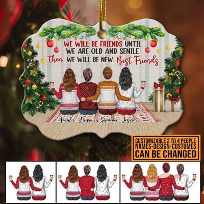 Alternative view of Personalized Besties We Will Be Friends Until We Are Old Decorative Medallion Christmas Ornament Keepsake