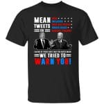 2VT. Trump Biden Mean Tweets Or War, Black, Unisex T-Shirt