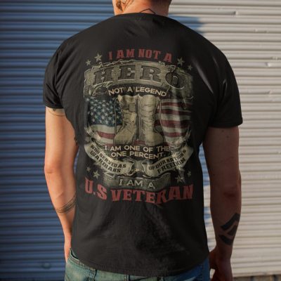 Alternative view of I Am Not A Hero Not A Legend I Am One Of The One Percent Who Served As Guardians US Veteran Print On Back T-Shirt Only