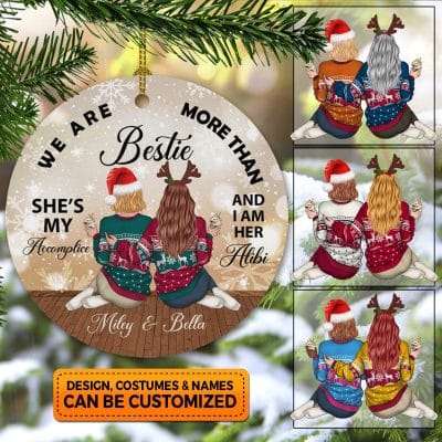 We Are More Than Besties She's My Accomplice And I Am Her Alibi Personalized Best Friend Circle Christmas Ornament