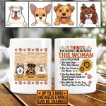 6VT. Dog Mom 5 Things You Should Know mug 2 side mk7