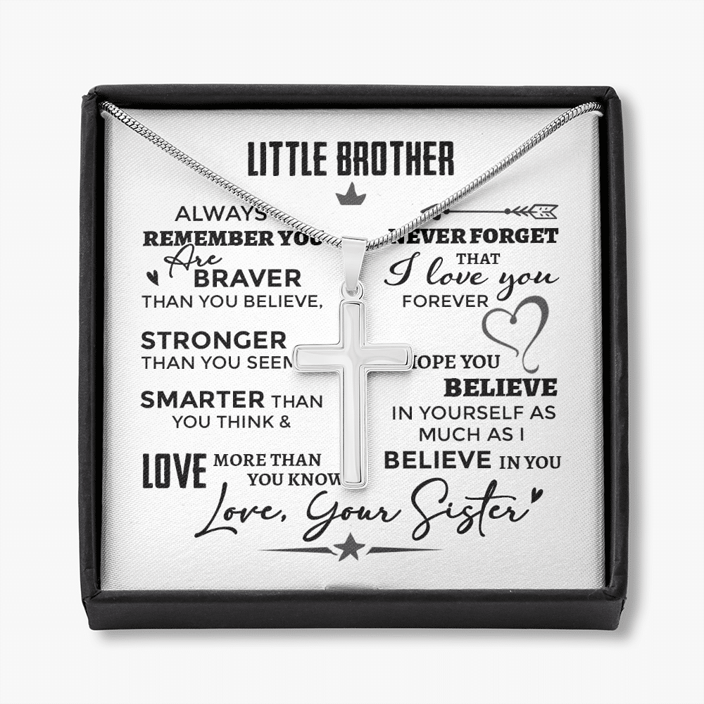 Little Brother Always Remember You Are Braver Than You Believe Stronger Than You Seem Artisan Crafted Cross Necklace - Artisan Crafted Cross Necklace