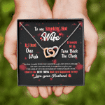 To My Smokin' Hot Wife Interlocking Hearts Pendant Necklace - Jewelry Gifts From Husband To Wife