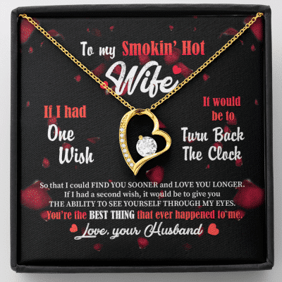 To My Smokin' Hot Wife Forever Love Pendant Necklace - Jewelry Gifts From Husband To Wife - Forever Love Necklace (18K Yellow Gold)