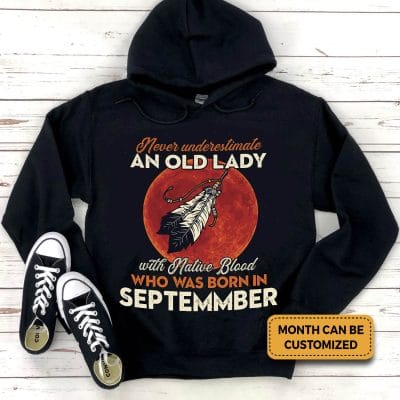 Personalized Never Underestimate An Old Lady With Native Blood Who Was Born T-Shirt - V-Neck - Hoodie