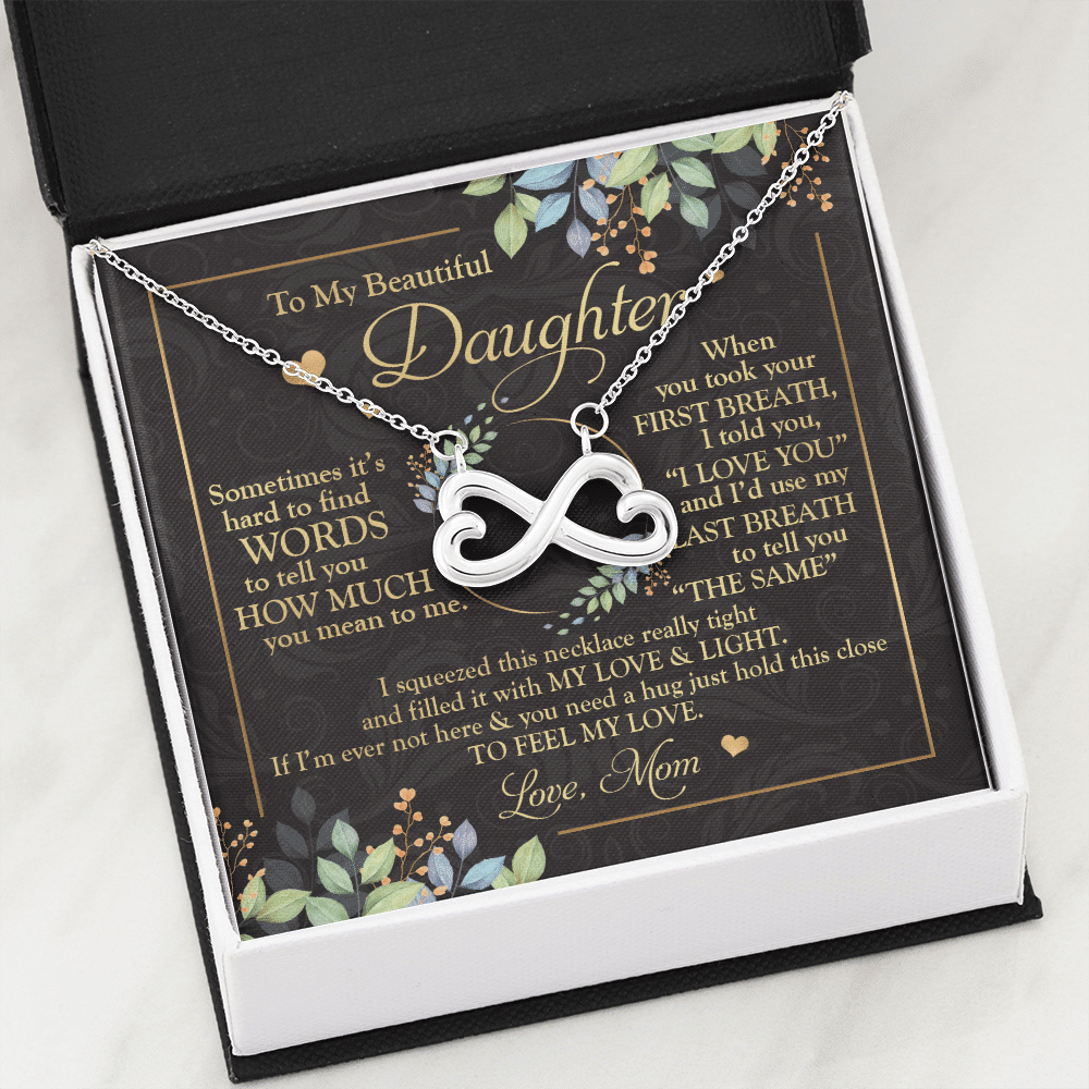 To My Beautiful Daughter Sometimes It's Hard To Tell You Infinity Heart Pendant Necklace - Mom Daughter Gifts