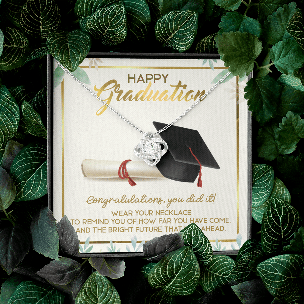 Happy Graduation Congratulations You Did It Love Knot Necklace - Graduation Jewelry Inspirational Gifts