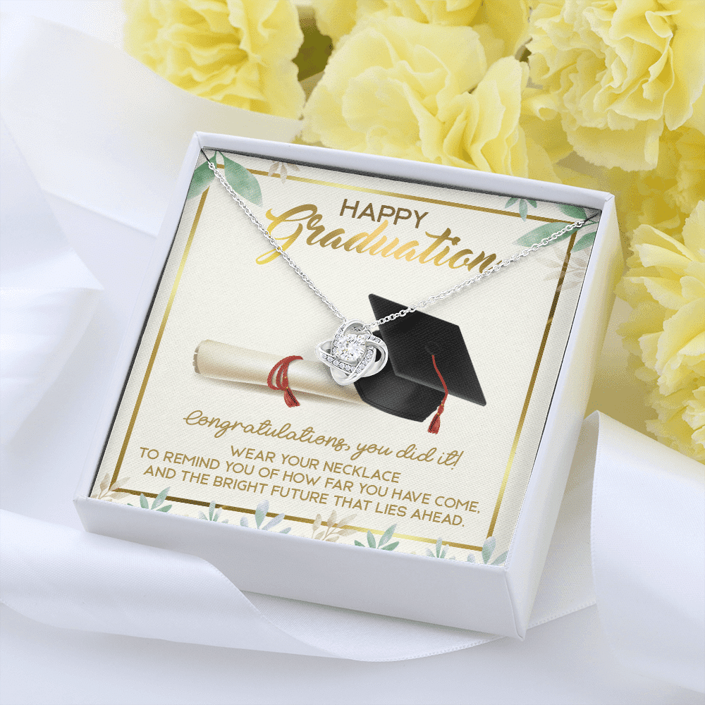 Happy Graduation Congratulations You Did It Love Knot Necklace - Graduation Jewelry Inspirational Gifts