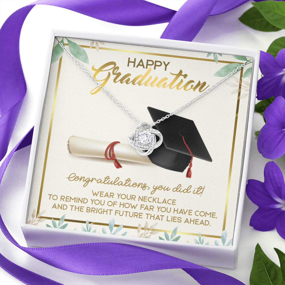 Happy Graduation Congratulations You Did It Love Knot Necklace - Graduation Jewelry Inspirational Gifts