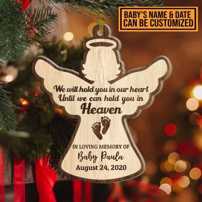 Personalized We Will Hold You In Our Hearts Baby Angel Memorial Custom Shaped Ornament - Baby Miscarriage Ornament