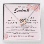To My Soulmate I Will Always Be There For You Wife Girlfriend Interlocking Hearts Pendant Necklace - Interlocking Hearts Necklace