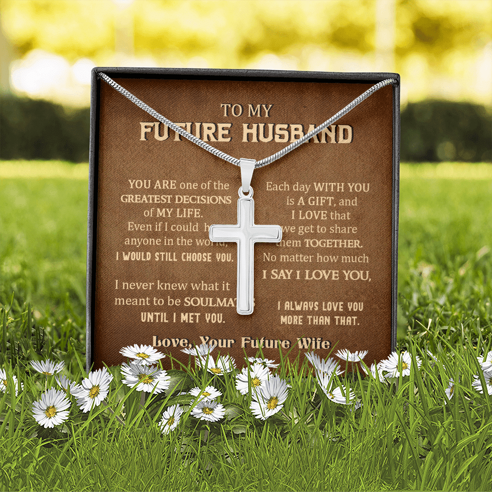 To My Future Husband You Are One Of The Greatest Decisions Of My Life Christian Cross Pendant Necklace