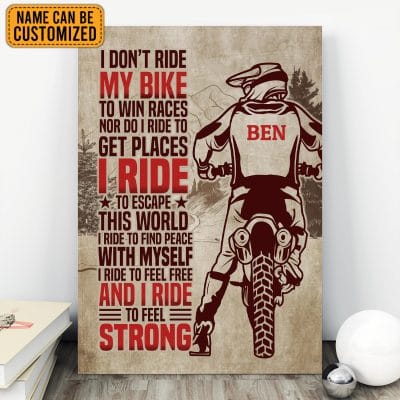 Alternative view of Personalized I Don't Ride My Bike To Win Races I Ride To Feel Strong Motorcycle Framed Canvas Prints - Poster