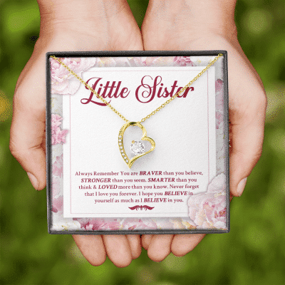 Little Sister Always Remember You Are Braver Than You Believe Stronger Than You Seem Forever Love Heart Pendant Necklace