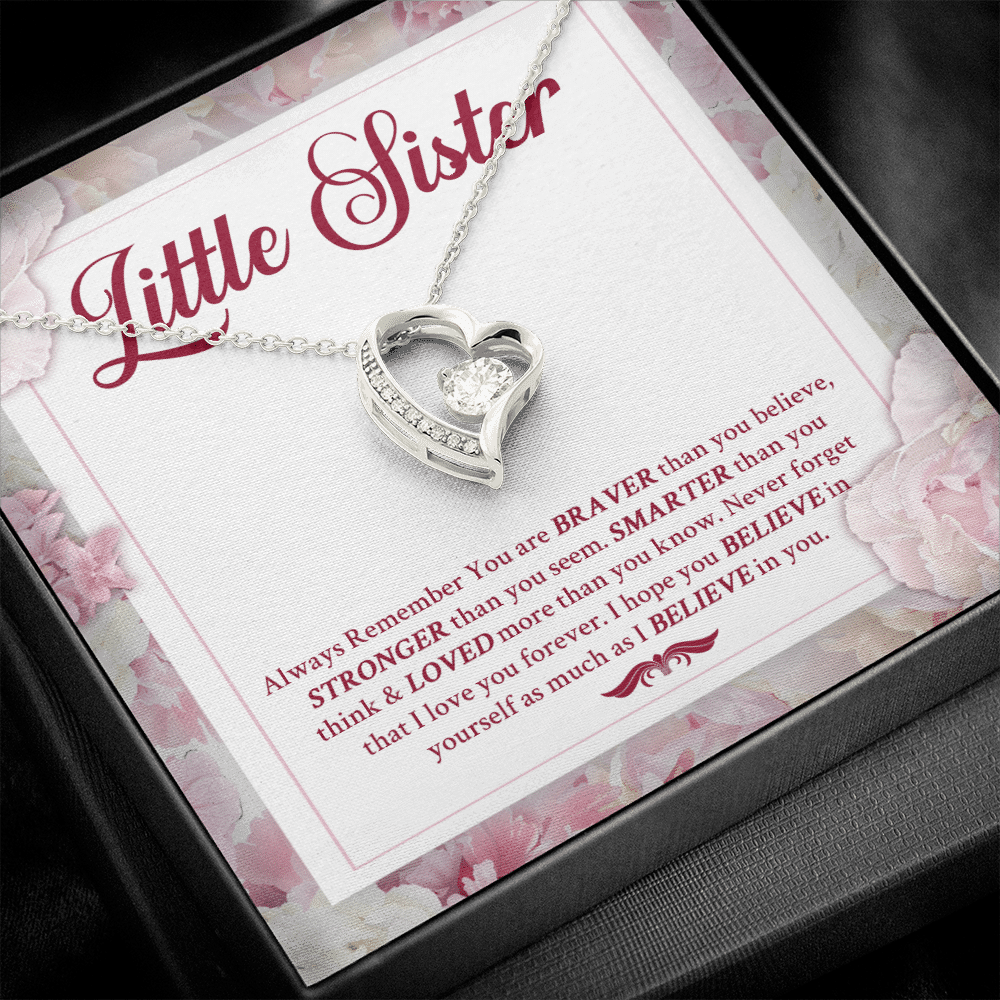 Little Sister Always Remember You Are Braver Than You Believe Stronger Than You Seem Forever Love Heart Pendant Necklace