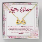 Little Sister Always Remember You Are Braver Than You Believe Stronger Than You Seem Infinity Heart Pendant Necklace - Infinity Heart Necklace (18K Yellow Gold)